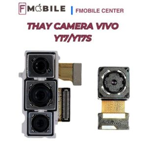 Vivo Y17/Y17s camera bị mờ, thay nhanh chóng