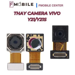 Dịch vụ thay camera Vivo Y21/Y21s giá hợp lý