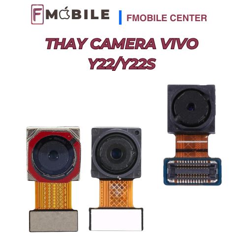 Vivo Y22/Y22s camera bị mờ, thay nhanh chóng