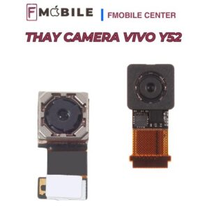 Vivo Y52 bị lỗi camera sửa ở đâu?