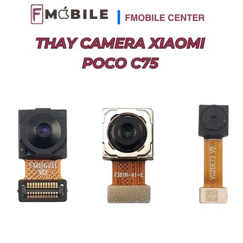 Thay camera Xiaomi Poco C75 lấy liền trong ngày