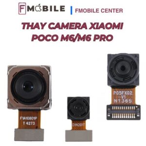 Xiaomi Poco M6/M6 Pro bị hư camera, thay mới tại Cần Thơ