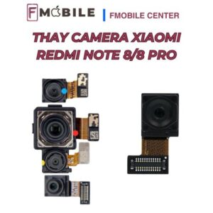 Thay camera Xiaomi Redmi Note 8/8 Pro giá tốt, lấy nhanh
