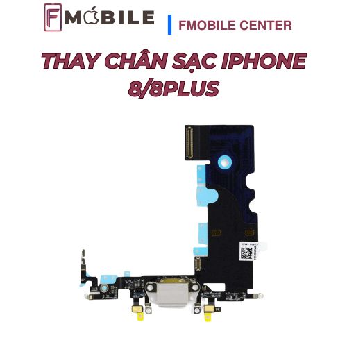 Thay chân sạc iPhone 8/8Plus không ảnh hưởng dữ liệu
