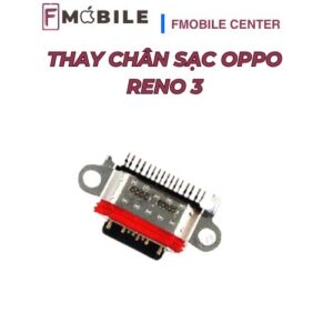 Oppo Reno 3 bị hư chân sạc, thay mới tại Cần Thơ