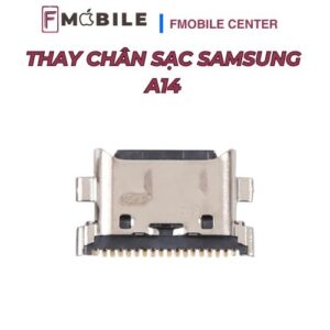 Samsung A14 chân sạc bị lỗi, có nên thay không?