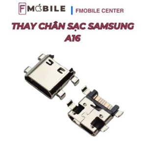 Trung tâm thay chân sạc Samsung A16 tại Cần Thơ