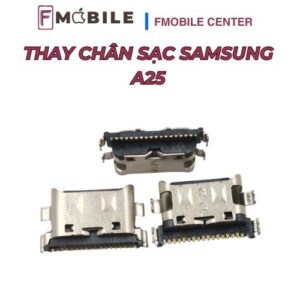 Thay chân sạc Samsung A25 lấy liền trong ngày