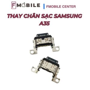 Thay chân sạc Samsung A35 không ảnh hưởng dữ liệu