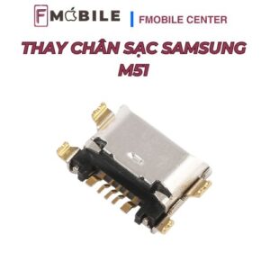 Samsung M51 không nhận sạc sửa ở đâu?