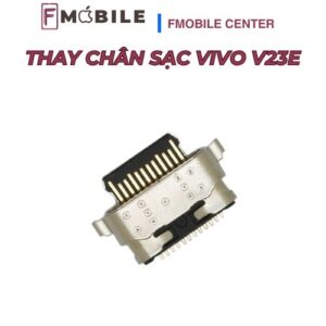 Vivo V23e cắm sạc không vào pin, sửa nhanh