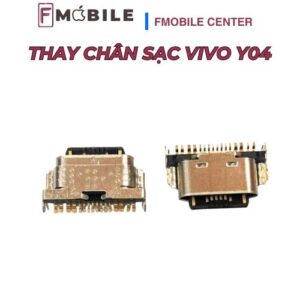 Vivo Y04 bị hư chân sạc, thay mới tại Cần Thơ
