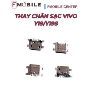 Thay chân sạc Vivo Y19/Y19s khôi phục khả năng sạc ổn định