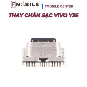 Vivo Y36 chân sạc bị lỗi, có nên thay không?
