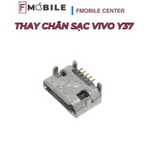 Thay chân sạc Vivo Y37 khôi phục khả năng sạc ổn định