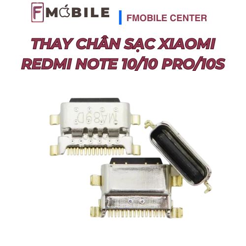 Trung tâm thay chân sạc Xiaomi Redmi Note 10/10 Pro/10S tại Cần Thơ