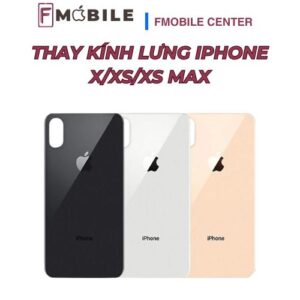 Bảng giá thay kính lưng iPhone X/Xs/Xs Max mới nhất