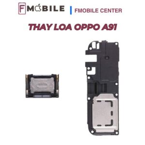 Thay loa Oppo A91 khôi phục âm thanh như ban đầu