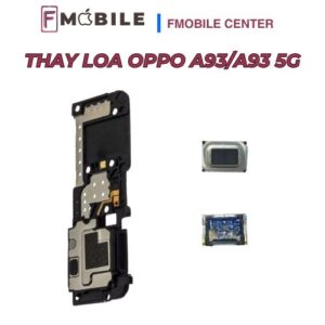 Oppo A93/A93 5G loa ngoài bị nhỏ tiếng, sửa nhanh