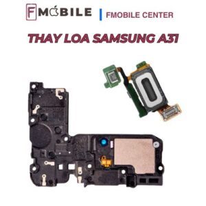 Thay loa Samsung A31 khôi phục âm thanh như ban đầu