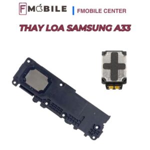 Samsung A33 bị hư loa, thay mới tại Cần Thơ