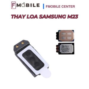 Thay loa Samsung M23 lấy liền trong ngày