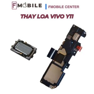 Thay loa Vivo Y11 lấy liền trong ngày