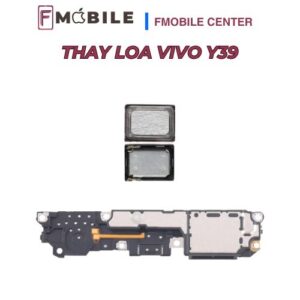 Thay loa Vivo Y39 giá tốt, lấy nhanh