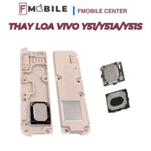 Thay loa Vivo Y51/Y51a/Y51s chất lượng, âm thanh rõ ràng
