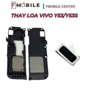 Thay mới loa Vivo Y53/Y53s âm thanh rõ nét, ổn định