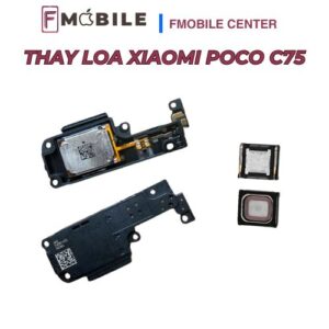 Dịch vụ thay loa Xiaomi Poco C75 uy tín tại Cần Thơ