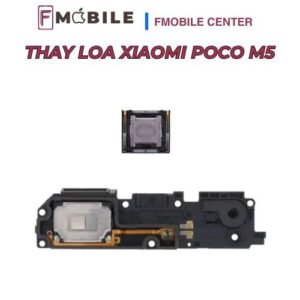 Địa chỉ thay loa Xiaomi Poco M5 chuyên nghiệp