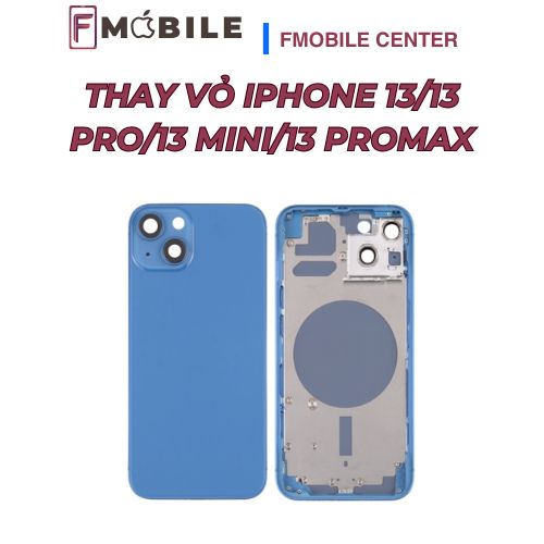 Thay vỏ iPhone 13/13 Pro/13 Mini/13 Promax không ảnh hưởng dữ liệu