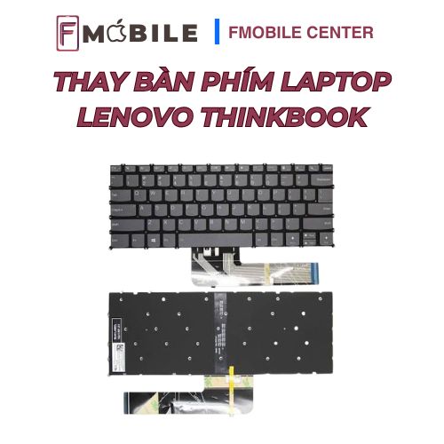 Thay bàn phím zin theo máy Lenovo ThinkBook