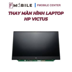 HP Victus bị vỡ màn hình - Báo giá mới nhất