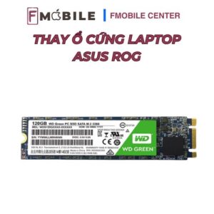 Thay ổ cứng chính hãng cho Asus ROG