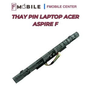 Thay pin laptop Acer Aspire F chính xác, lấy liền