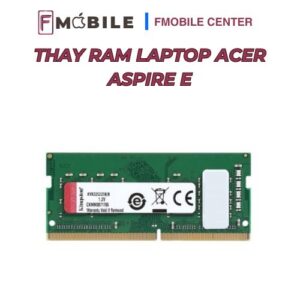 Địa chỉ thay RAM laptop Acer Aspire E đáng tin cậy