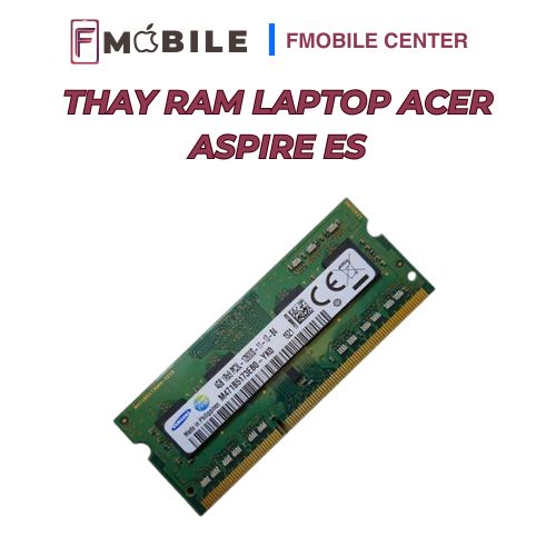 Nâng cấp RAM cho Acer Aspire ES