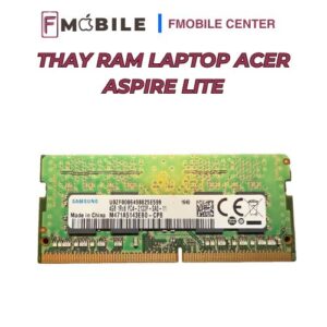 Acer Aspire Lite thay RAM ở đâu uy tín?