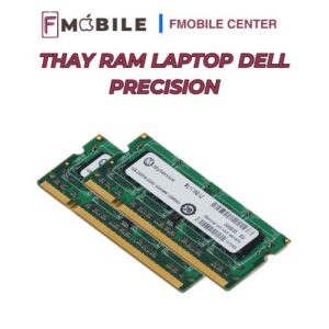 Thay RAM laptop Dell Precision chính xác, lấy liền