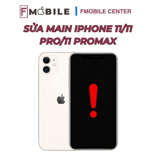 Sửa main Iphone 11/11 Pro/11 Promax giá tốt