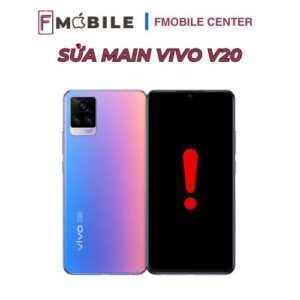 Sửa main Vivo V20 đúng bệnh