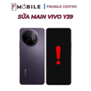 Sửa main Vivo Y39 kiểm tra miễn phí