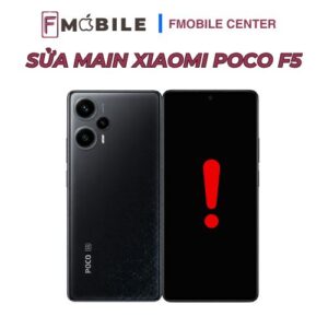 Sửa main Xiaomi Poco F5 uy tín tại Cần Thơ