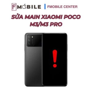 Sửa main Xiaomi Poco M3/M3 Pro tại Fmobile