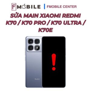 Sửa main Xiaomi Redmi K70 / K70 Pro / K70 Ultra / K70E bằng thiết bị chuyên dụng