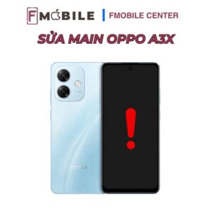Khắc phục sự cố main Oppo A3x