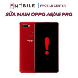 Sửa main Oppo A5/A5 Pro chuyên nghiệp