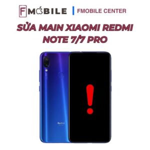 Bảng giá sửa main Xiaomi Redmi Note 7/7 Pro